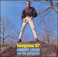 Johnny Colon - Boogaloo '67 lyrics