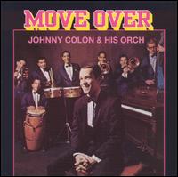 Johnny Colon - Move Over lyrics