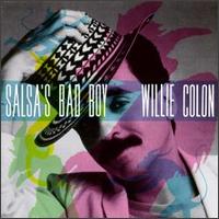 Willie Coln - Salsa's Bad Boy lyrics