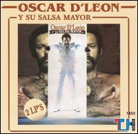 Oscar D'Len - Oscar Y Su Salsa Mayor lyrics
