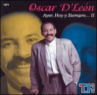 Oscar D'Len - Ayer, Hoy Y Siempre, Vol. 2 lyrics