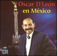 Oscar D'Len - En Mexico lyrics