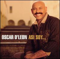 Oscar D'Len - Asi Soy... lyrics