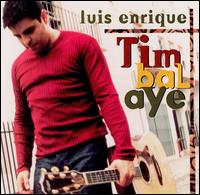 Luis Enrique - Timbalaye lyrics