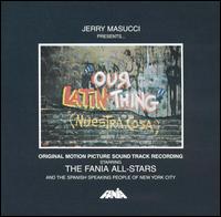 Fania All-Stars - Our Latin Thing (Nuestra Costa) lyrics