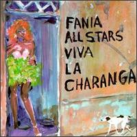 Fania All-Stars - Viva La Charanga lyrics