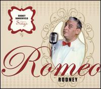 Rodney Dangerfield - Romeo Rodney lyrics