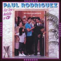 Paul Rodriguez - You're in America Now Speak Spanish lyrics