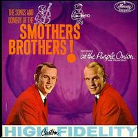 The Smothers Brothers - The Songs and Comedy of the Smothers Brothers! lyrics