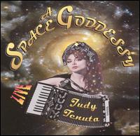 Judy Tenuta - A Space Goddessy lyrics