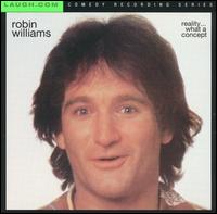 Robin Williams - Reality...What a Concept [live] lyrics