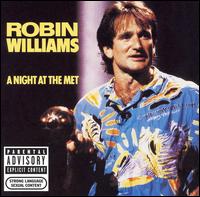 Robin Williams - A Night at the Met [live] lyrics