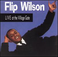 Flip Wilson - Live at the Village Gate lyrics