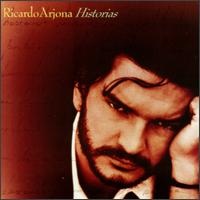 Ricardo Arjona - Historias lyrics