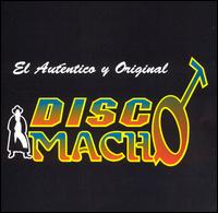Banda Machos - Disco Macho lyrics