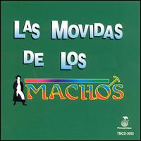 Banda Machos - Movidas de los Machos lyrics