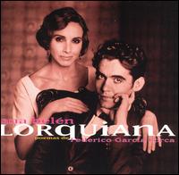 Ana Beln - Lorquiana: Poemas De F. Garcia Lorca lyrics