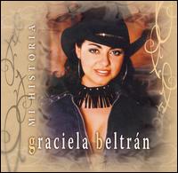 Graciela Beltran - Mi Historia lyrics