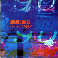 Miguel Bos - Directo '90 lyrics