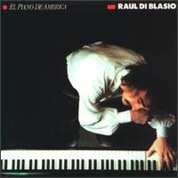 Ral Di Blasio - El Piano de America lyrics