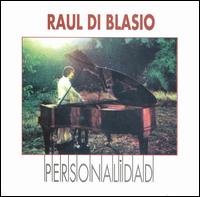 Ral Di Blasio - Personalidad lyrics