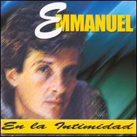 Emmanuel - En la Intimidad lyrics