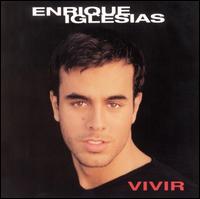 Enrique Iglesias - Vivir lyrics