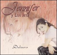 Jennifer y los Jetz - Dulzura lyrics