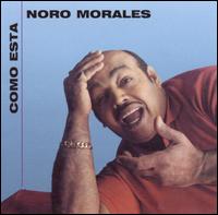 Noro Morales - Como Esta lyrics