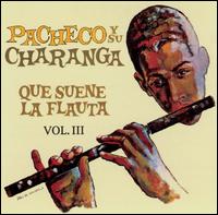 Johnny Pacheco - Que Suene la Flauta, Vol. 3 lyrics