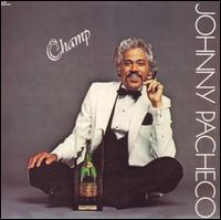 Johnny Pacheco - Champ lyrics