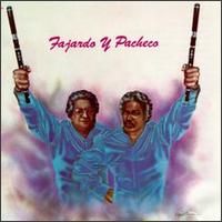 Johnny Pacheco - Fajardo y Pacheco lyrics
