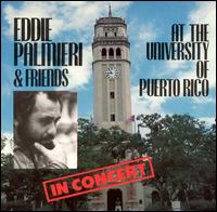 Eddie Palmieri - At the University of Puerto Rico [live] lyrics