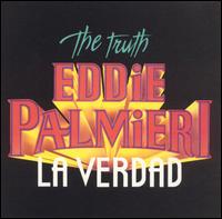 Eddie Palmieri - The Truth: La Verdad lyrics