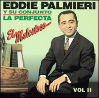 Eddie Palmieri - El Molestoso, Vol. 2 lyrics