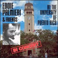 Eddie Palmieri - Eddie Palmieri & Friends in Concert at the ... [live] lyrics