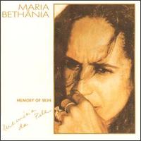 Maria Bethnia - Memoria da Pele/Memory of Skin lyrics