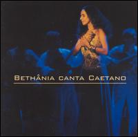 Maria Bethnia - Bethania Canta Caetano lyrics