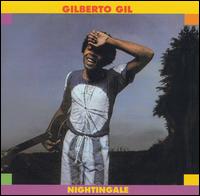 Gilberto Gil - Nightingale lyrics