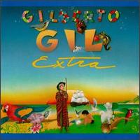 Gilberto Gil - Extra lyrics