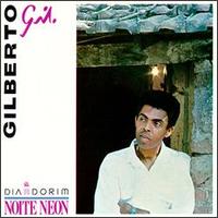 Gilberto Gil - Dia Dorim Noite Neon lyrics