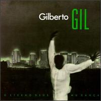 Gilberto Gil - O Eterno Deus Mu Dan?a lyrics