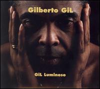 Gilberto Gil - Gil Luminoso lyrics