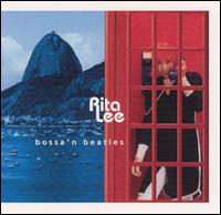 Rita Lee - Bossa'n Beatles lyrics