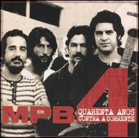 MPB-4 - Quarenta Anos: Contra a Corrente lyrics