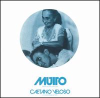Caetano Veloso - Muito lyrics