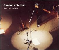 Caetano Veloso - Live in Bahia lyrics