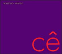 Caetano Veloso - C? lyrics