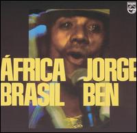 Jorge Ben - ?frica Brasil lyrics