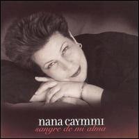 Nana Caymmi - Sangre de Mi Alma lyrics